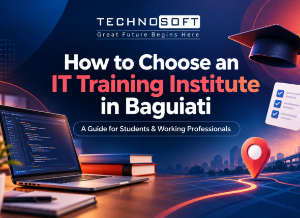 How to Choose an IT Training Institute in Baguiati: A Guide for Students and Working Professionals